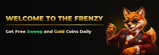 Welcome to the Frenzy — get free Sweep and Gold Coins daily